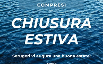 Chiusura Estiva 7 – 22 Agosto