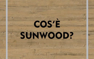 Sunwood: un legno naturalmente diverso!